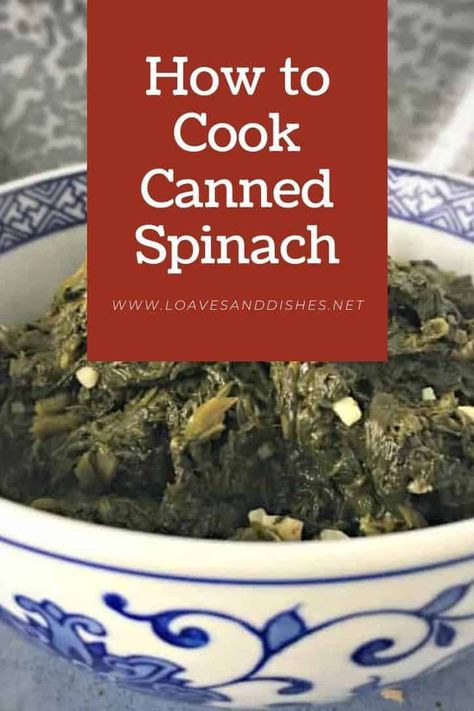 Popeye loved dark green, nutritious, tasty canned spinach and so will you!  Once you know how to cook canned spinach! #spinach #canned #easyandfast Creamed Spinach With Canned Spinach, Recipes For Canned Spinach, Spinach With Vinegar Cooked, How To Season Spinach, Can Spinach Recipes Easy, Canned Spinach Recipes Side Dishes, Recipes Using Canned Spinach, Can Spinach Recipes, Canned Spinach Recipes Easy