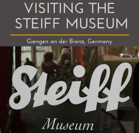 Visit the home of the Steiff teddy bear! | Submerged Oaks Museum Visit, Steiff Teddy Bear, Monthly Pictures, Teddy Roosevelt, Expat Life, Visit Europe, Baby On The Way, Growing Up, Teddy Bear