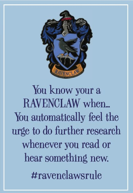 Proud to be a Ravenclaw Ravenclaw Things To Say, Ravenclaw Facts, Ravenclaw Riddles, Ravenclaw Motto, Ravenclaw Memes, Ravenclaw Funny, Slytherclaw Aesthetic, Ravenclaw Christmas, Ravenclaw Things