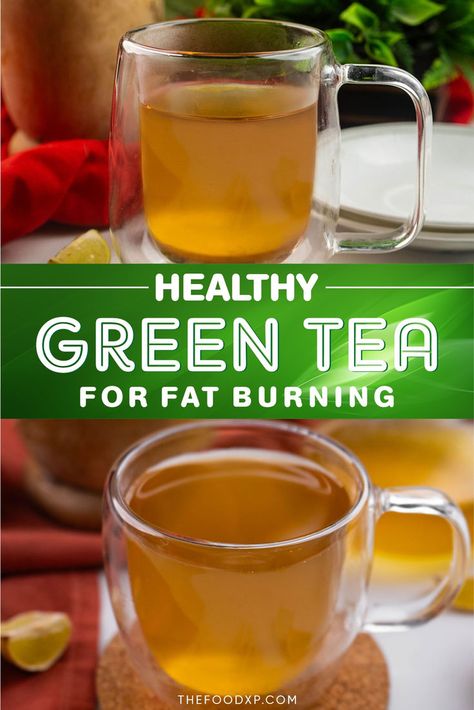 Image of Healthy Green Tea for Fat Burning served in a clear glass cup. The tea is a vibrant golden-green color, steaming lightly, and garnished with a slice of fresh lemon and a sprig of mint. Surrounded by loose green tea leaves, this refreshing drink promotes wellness and supports weight management. Best Green Tea Brands, Detox Tea Cleanse Fat Burning, Green Tea Drink Recipes, Green Tea Detox Drink, Green Tea With Ginger, Homemade Green Tea, Healthy Green Tea, Cinnamon Green Tea, Best Teas For Health