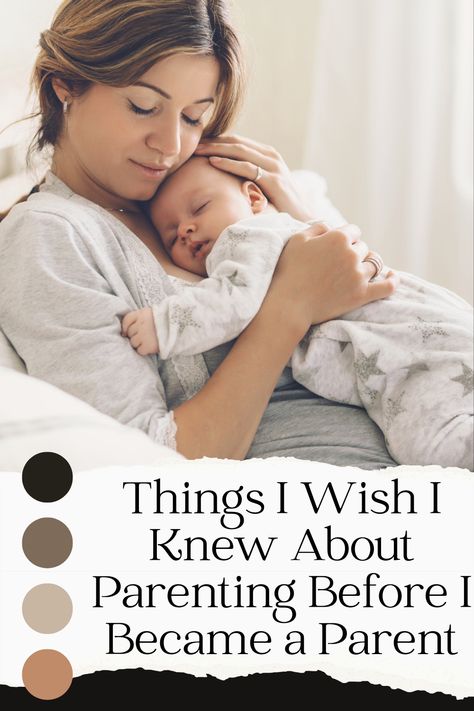 Things I Wish I Knew About Parenting Before I Became a Parent - LavandaMichelle Future Parents, Embrace The Chaos, Mom Guilt, Western Girl, Parenting Books, Family Values, Blogging Advice, I Wish I Knew, Sleepless Nights