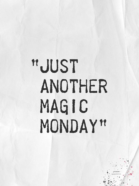 Spiritual Humor, Monday Magic, Magic Monday, Typewriter Print, Monday Inspiration, Witchy Things, Home Quotes And Sayings, Typography Quotes, A Metal