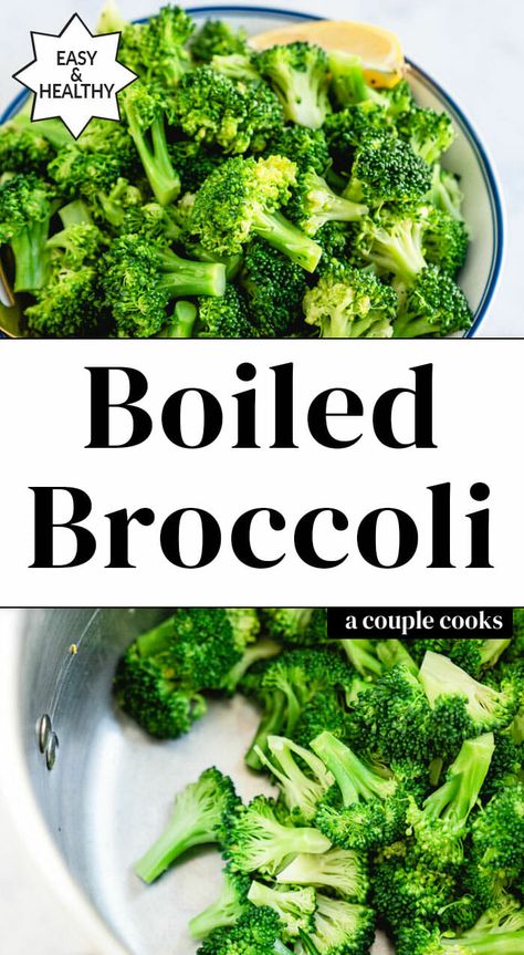 Broccoli Recipes Boiled, Boiled Broccoli Recipes, Broccoli Boiled, Boiling Broccoli, Boiled Broccoli, Continental Dishes, Cottage Weekend, Steam Broccoli, Cook Broccoli