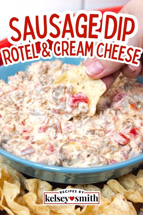 Cream cheese, sausage, and Rotel dip Rotel Sausage Dip Southern Living, 3 Ingredient Sausage Dip, Hot Sausage Dip Recipes, Cream Cheese Chip Dip Easy, Cream Cheese Sausage Rotel Dip, Rotel Dip With Cream Cheese No Meat, White Sausage Dip, Rotel And Sausage Dip, Rotel And Cream Cheese Dip