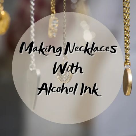 How to Make Necklaces Using Alcohol Ink on Metal - FeltMagnet Alcohol Ink On Metal, Alcohol Ink Projects, Alcohol Ink Techniques, Alcohol Ink Tiles, Alcohol Ink Jewelry, Make Necklaces, Washer Jewelry, Alcohol Ink Crafts, Fiber Jewelry