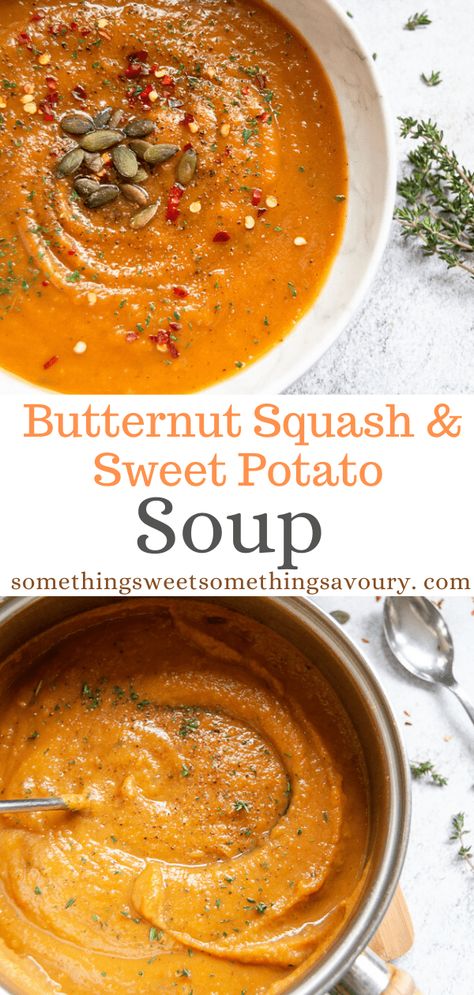 Fall Sweet Potato Soup, Potato And Sweet Potato Soup, Sweet Potato Squash, Butternut Squash Soup With Sweet Potato, Butternut Squash Soup Sweet, Butternut Sweet Potato Soup, Recipe For Butternut Squash Soup, Butternut And Potato Soup, Sweet Potato Squash Soup