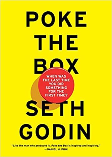 Poke the Box: When Was the Last Time You Did Something for the First Time?: Godin, Seth: 9781591848257: Amazon.com: Books Steven Pressfield, Seth Godin, When Was The Last Time, Penguin Books, Self Help Books, Book Summaries, Questions To Ask, The Last Time, Book Recommendations