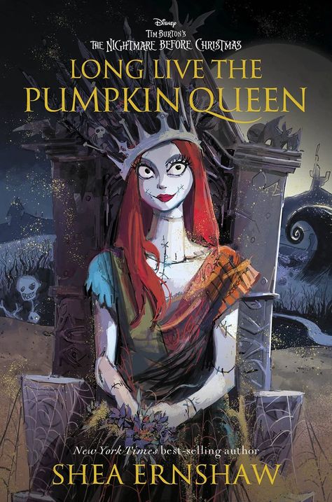 **THE INSTANT #1 NEW YORK TIMES BESTSELLER** Read Sally’s story in this young adult companion to Tim Burton’sThe Nightmare Before Christmas written by New York Times best-selling author Shea Ernshaw. Long Live The Pumpkin Queen, Nightmare Before Christmas Book, The Pumpkin Queen, Queen Of Halloween, Jack Y Sally, Sally Skellington, David Levithan, Pumpkin Queen, Girl Time