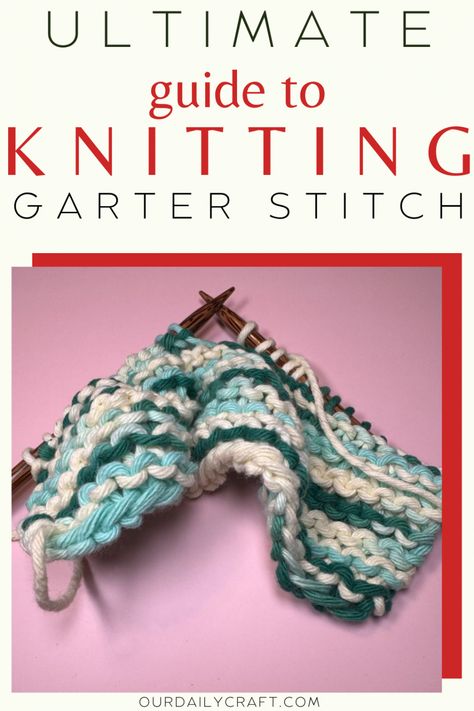 guide to garter stitch knitting Knit Garter Stitch, All About Me Book, Garter Stitch Knitting, Daily Crafts, Homemade Paint, Book Editing, Learn To Knit, Crochet Christmas Ornaments, Knit In The Round