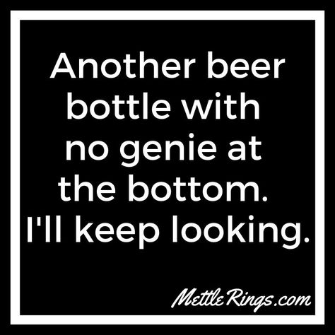 Staves Ideas, Funny Alcohol Memes, Liquor Quotes, Bar Humor, Beer Jokes, Beer Quotes Funny, Party Quotes Funny, Usmc Quotes, Bar Quotes