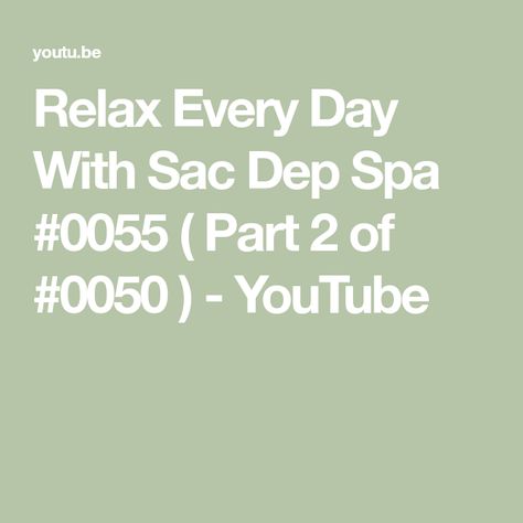 Relax Every Day With Sac Dep Spa #0055 ( Part 2 of #0050 ) - YouTube Satisfying Relaxing With Sac Dep Spa, Sac Dep Spa, Blackheads, Every Day, Spa, Acne, Quick Saves