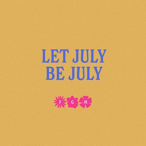 Flower Girls | From the beautiful words of @morganharpernichols, let July be July…. And let yourself just be even in the uncertainty. You don’t have to… | Instagram Let July Be July, Collage Kit, Flower Girls, Quote Aesthetic, Beautiful Words, Flower Girl, Wallpapers, Let It Be, Collage