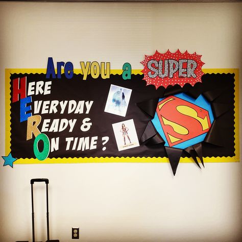 Attendance Hero Bulletin Board, Bulletin Board Teachers Day, Attendance Boards For School, Principal Bulletin Board Ideas, Attendance Bulletin Board Ideas Display, Attendance Display School, Attendance Display Boards, School Attendance Bulletin Board Ideas, Attendance Matters Bulletin Board