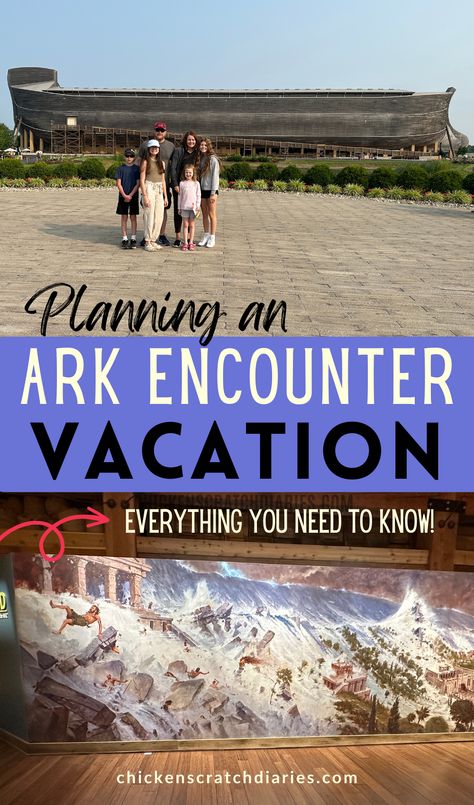 Image of family Ark picture and an exhibit picture below with text "Planning an Ark Encounter vacation- everything you need to know!" Kentucky Noahs Ark, Noahs Ark Encounter, Kentucky Ark Encounter, Ark Encounter Road Trip, Arc Encounter Kentucky, Things To Do Around The Ark Encounter, Things To Do Near The Ark Encounter, The Ark Encounter Kentucky, Noah’s Ark Kentucky