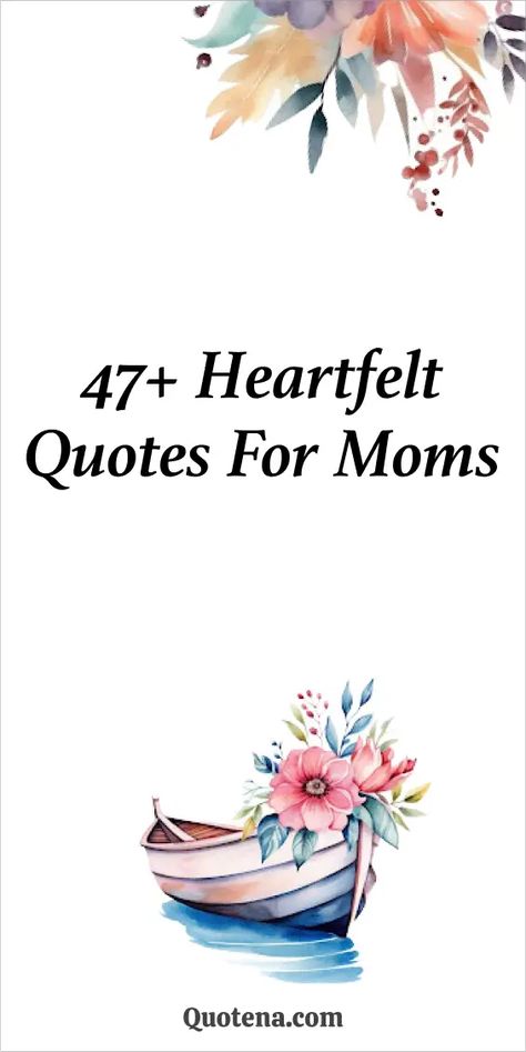 47+ Heartfelt Quotes for Moms Quotes About Being A Mom, Strong Mom Quotes, Identity Quotes, Life Balance Quotes, Quotes For Moms, Quotes Real, Connection Quotes, Inspirational Quotes For Moms, Bond Quotes