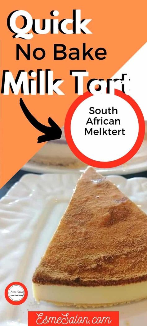 No Bake Milk Tart Recipe, No Bake Milk Tart, Baked Milk Tart Recipe, How To Make Milk Tart, Milk Tart With Condensed Milk, Easy Milk Tart Recipe, Milk Tart Recipe South African Easy, Mini Milk Tart South African, Melktert Recipe