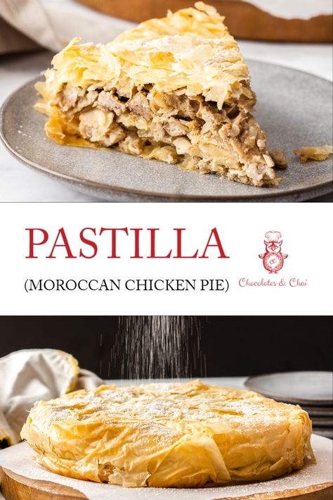 Learn how to make this delicious Moroccan chicken pie. A blend of sweeta and savoury flavours, pastilla (aka bastilla) is a traditional Moroccan recipe that perfect for lunch or dinner. #pastilla #moroccanfood #chocolatesandchai Pastilla Recipe, Bastilla Moroccan Recipe, Chicken Bastilla, Bastilla Moroccan, Chicken Pastilla Moroccan, Moroccan Dishes, Almond Chicken, Moroccan Chicken, Chicken Pie