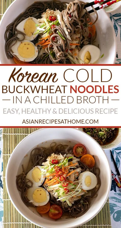 Cold Buckwheat Noodles, Korean Buckwheat Noodles, Korean Buckwheat Noodles Recipe, Korean Cold Noodles Recipe, Buckwheat Noodle Recipes, Cold Noodles Recipes, Korean Cold Noodles, Gochujang Recipe, Soba Noodles Recipe