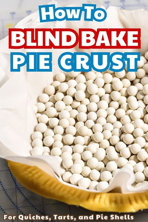 Master blind baking for flaky pie crusts! Follow these easy steps for both fully baked & par-baked crusts. Achieve bakery-worthy pies at home! Easy Shortcrust Pastry Recipes, No Crust Quiche, Quiche Pie Crust, Blind Bake Pie Crust, Mini Pie Crust, Premade Pie Crust, Shortcrust Pastry Recipes, All Butter Pie Crust, Chewy Bread