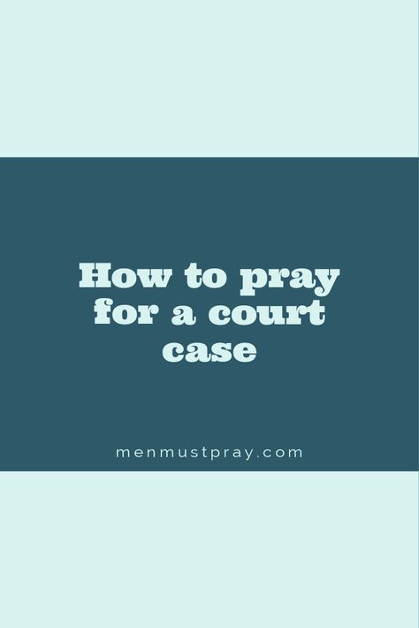 How to pray for a court case Prayers For Court Cases, Prayer For Court Hearing, Faith And Hope, The Power Of Prayer, How To Pray, Prayer For Today, Power Of Prayer, A Prayer, Faith Hope