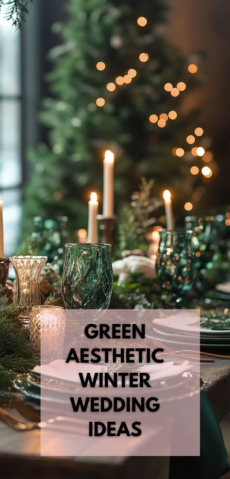 A beautifully styled green winter wedding setup featuring lush greenery, evergreen centerpieces, and elegant emerald accents. Rustic Winter Wedding Color Palette, Black And Green Winter Wedding, Evergreen Wedding Decor, Evergreen Centerpieces, Green And White Winter Wedding, Rustic Winter Wedding Colors, Winter Greenery Wedding, Green Winter Wedding, Winter Wedding Aesthetic