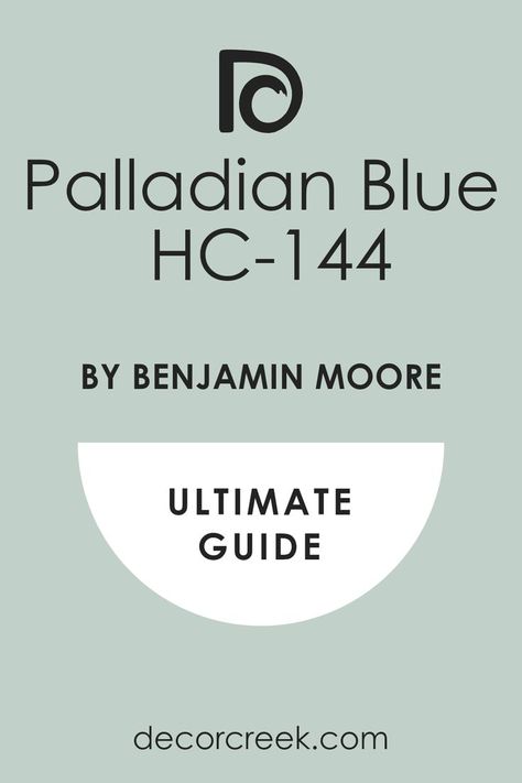 Palladian Blue HC-144 Paint Color by Benjamin Moore | Ultimate Guide Blue Bedroom Paint, Palladian Blue Benjamin Moore, Palladian Blue, Soothing Nature, Trim Colors, Bathroom Redesign, Bedroom Aesthetic, Coordinating Colors, Blue Paint