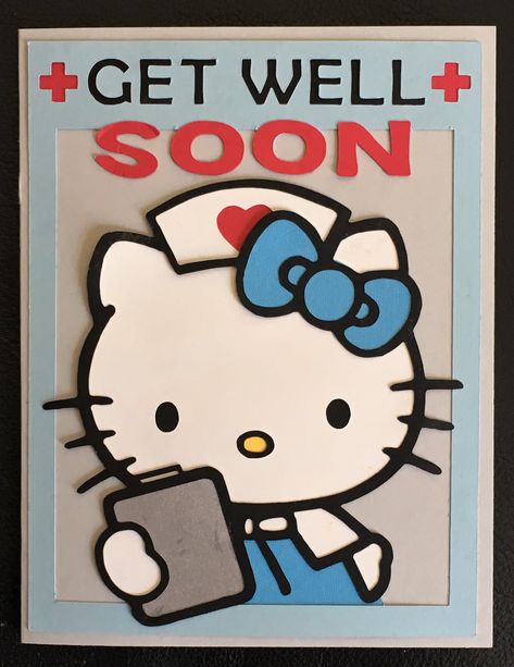 Nurse Hello Kitty Cricut Card - GET WELL SOON Hello Kitty Get Well Soon, Cute Get Better Soon Drawings, Get Well Soon Hello Kitty, Feel Better Card Ideas, Get Well Soon Cards Diy, Get Better Soon Cards, Cute Get Well Soon Cards, Mummy Painting, Get Well Soon Card Ideas