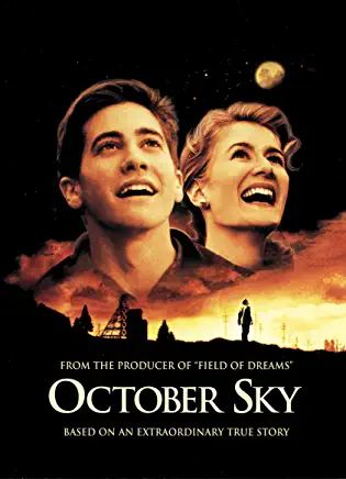 October Sky Movie, Best Fall Movies, Football Movies, October Sky, Sky New, Laura Dern, Field Of Dreams, English Movies, Jake Gyllenhaal