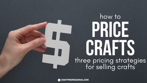 Learn how to price handmade items with three pricing methods for selling crafts on Etsy, at fairs, or wholesale. How To Price Handmade Items, Craft Pricing Formula, What Are Values, Pricing Formula, Profitable Crafts, Selling Crafts, Calendar Craft, Craft Photography, Craft Pricing