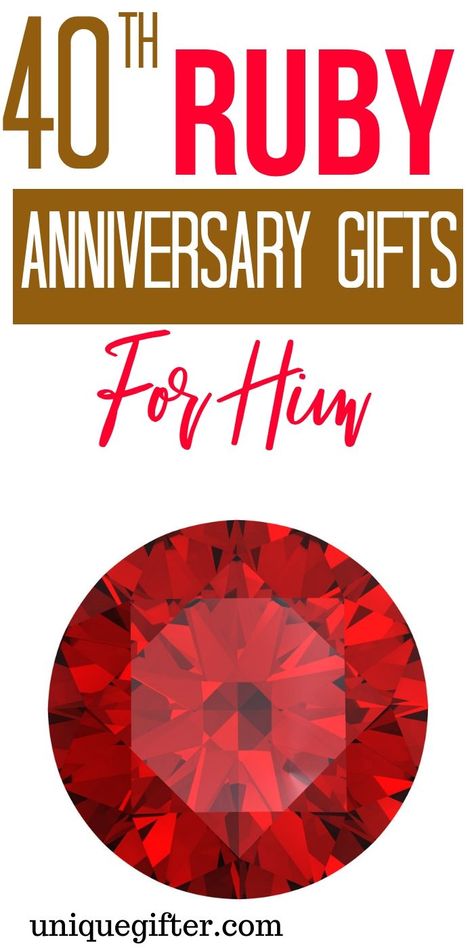 40th Anniversary Ideas, Ruby Wedding Anniversary Gifts, 4th Year Anniversary Gifts, Ruby Anniversary Gifts, Anniversary Ideas For Him, 40th Wedding Anniversary Gifts, 3rd Year Anniversary Gifts, 40 Year Anniversary, Silver Anniversary Gifts