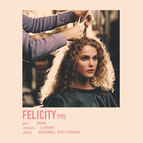 Felicity Tv Show, Felicity Show, Show Polaroid Poster, Apartment Posters, 90s Series, Milkshake Hair, Sing Street, Tv Posters, Movie To Watch List