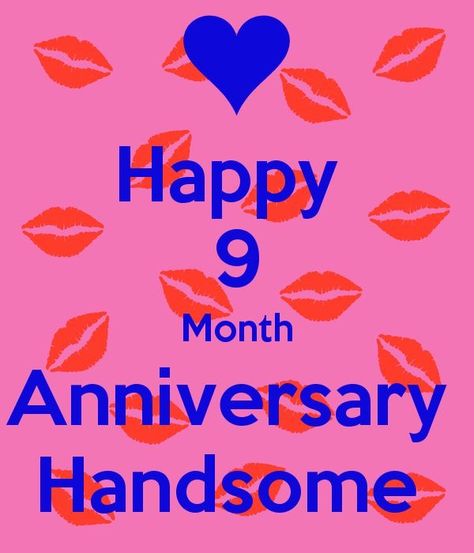 9th Anniversary Quotes For Husband, Happy 9 Months Anniversary, Month Anniversary Quotes, 9 Month Anniversary, Anniversary Quotes For Her, Anniversary Images, Anniversary Quotes For Him, Wedding Anniversary Quotes, 9th Wedding Anniversary