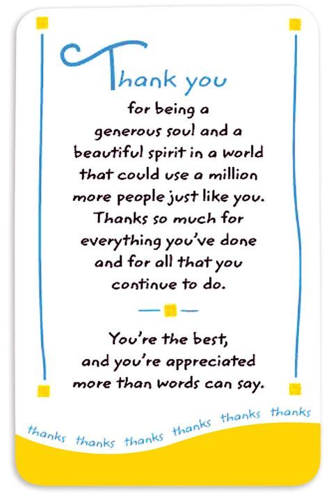 PRICES MAY VARY. Heartfelt sentiment: A short and sweet expression of appreciation for a generous soul who has done so much and for all they continue to do Great addition to any card and gift: Perfect graduation, birthday, thinking of you, or stocking stuffer gift to brighten someone’s day Small gift makes a big impression: This 3. 4. -X-2. 1-In. Wallet card is the size of a credit card; it’s made of durable plastic and features vibrant colors, raised accents, and a place to write “to” and “from Thank You Messages Gratitude, Teacher Mentor, Special Friend Quotes, Short Instagram Quotes, Words Of Appreciation, Thank You Quotes, Card Sayings, Thank You Messages, Inspirational Quotes God