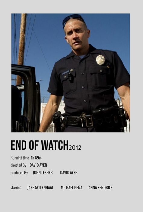 End Of Watch Movie Poster, End Of Watch Movie, Gals Night, Watch Poster, End Of Watch, Netflix Hacks, Watch Movie, Anna Kendrick, Jake Gyllenhaal