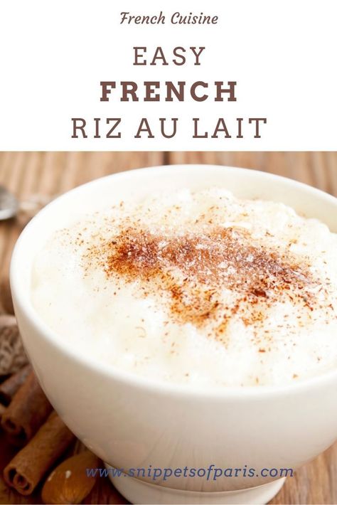 French Rice Pudding Recipe, French Pudding Recipes, French Rice Pudding, Easy Rice Breakfast Ideas, French Pudding, Traditional French Food Recipes, Traditional French Breakfast, Traditional Desserts, Classic French Recipes