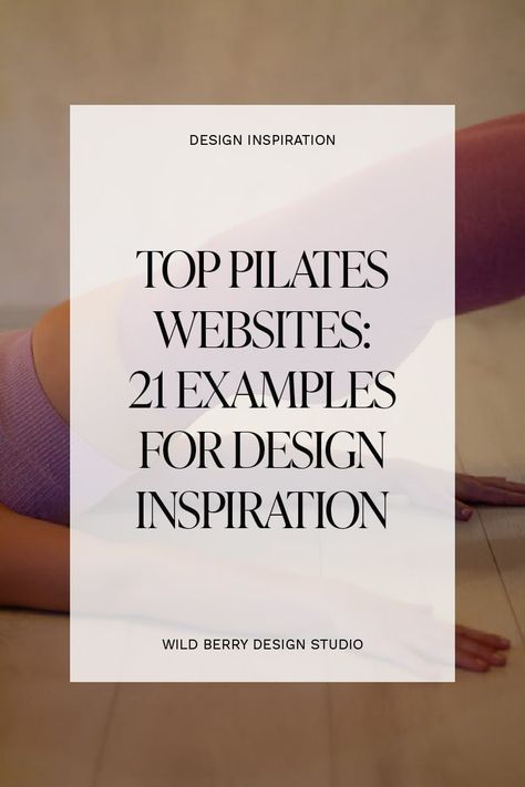 Top Pilates Websites: 21 Examples for Design Inspiration — WILD BERRY | Logo Design, Brand Identity & Squarespace Websites Pilates Studio Website, Pilates Website Design, Pilates Website, Yoga Studio Website, Pilates Logo, Studio Website, Design Brand Identity, Branding Website Design, Pilates Studio