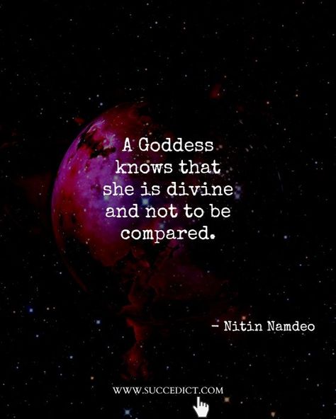 71+ Goddess Quotes And Sayings For Inspiration - Succedict