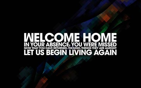 Welcome Back Home Messages For Husband – WishesMsg Returning Home Quotes, Welcome Home Quotes, Welcome Back Home, Welcome Quotes, Home Quotes, Message For Husband, Business Branding Inspiration, Background Text, Wallpaper Computer