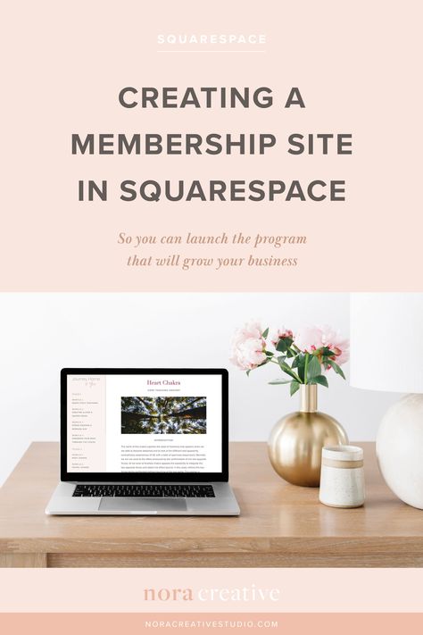 Squarespace Tips, Membership Site, Squarespace Website, Wellness Coach, Members Only, Design Business, Online Course, Heart Chakra, Growing Your Business