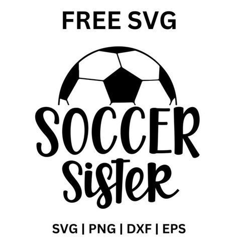 Download this free Soccer Sister SVG file! ⚽👩‍🎤 Perfect for crafting t-shirts, hoodies, and other gear to celebrate your soccer-loving sister. Ideal for Cricut & Silhouette projects. 🎨🖨️ #SoccerSister #SoccerFan #FreeSVG #Cricut #Silhouette Soccer Svg Free, Sister Svg Free, Soccer Sister, Football Sister, Soccer Svg, Sister Svg, Soccer Fan, Cricut Free, Soccer Fans