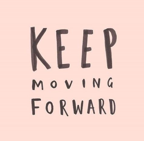 Love Note // Keep moving forward - Brittney Carmichael Keep Moving Forward Quotes, Moving Forward Quotes, Instagram Quote, Yennefer Of Vengerberg, Keep Moving Forward, Keep Moving, Cute Quotes, Positive Thoughts, Moving Forward