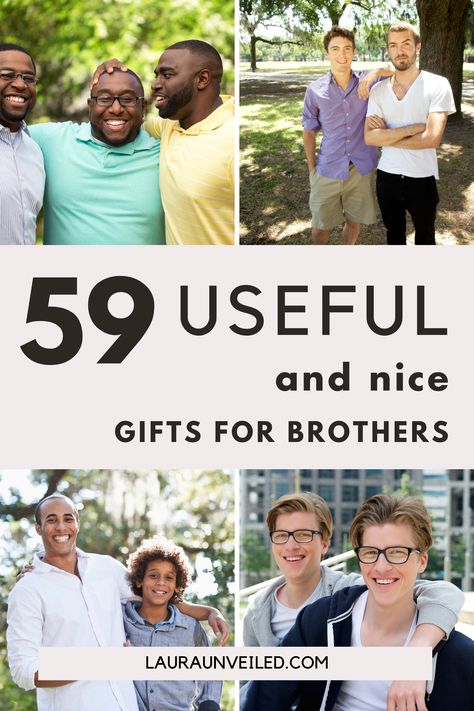 a pin that says in a large font 59 Useful And Nice Gifts for Brothers Birthday Present Ideas For Brother, Gift Box For Brother, Present Ideas For Brother, Gifts For Younger Brother, Birthday Gift Ideas For Brother, Brother Birthday Gift Ideas, Brother Christmas Gifts, Brother Birthday Gifts, Gifts For Brother From Sister