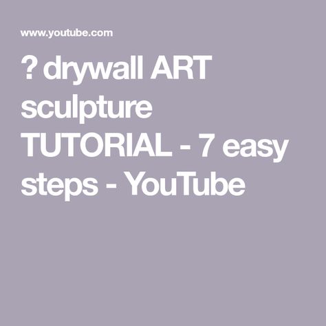 🤓 drywall ART sculpture TUTORIAL - 7 easy  steps - YouTube Sculpture Tutorial, Drywall Art, Drywall, Art Sculpture, New Video, Easy Steps, Easy Step, Video Tutorial, Art Tutorials