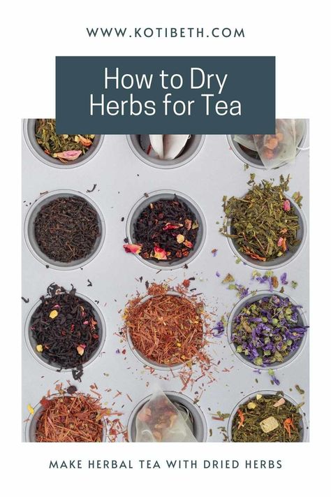 How To Dry Herbs For Tea, How To Dry Tea Leaves, Tea Plants To Grow, Herbal Cabinet, Flowers For Tea, Witchy Healing, Botanical Apothecary, Morning Reset, Herbs For Tea