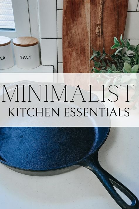 Cast iron skillet on white counter with wooden cutting board in neutral minimalist kitchen Minimal Kitchen Essentials, Dual Knives, Kitchen Utensils List, Minimalism Kitchen, Capsule Kitchen, Essential Kitchen Items, Minimalist Kitchen Essentials, Kitchen Essentials List, Minimalist Organization