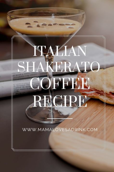 Shakerato Coffee Recipe, Shakerato Coffee, Summer Iced Coffee, Iced Coffee Recipe, Specialty Drinks, Liquid Sugar, Coffee With Alcohol, Iced Coffee Drinks, Perfect Summer Drink