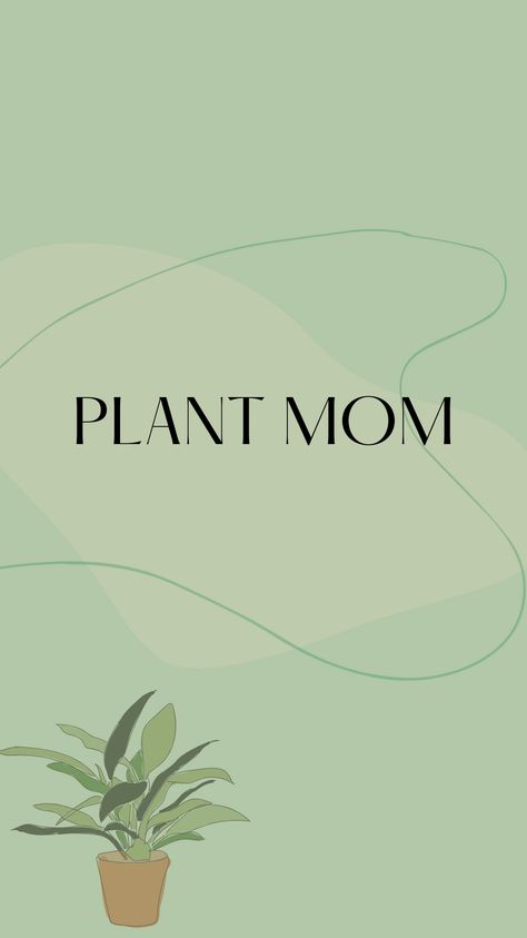 Plant Mom Wallpaper, Plant Mom Aesthetic Wallpaper, Plant Mom Quotes, Plant Mom Aesthetic, Mom Quote, Aesthetics Quote, Quote Wallpaper, Vision Board Photos, Golden Trio