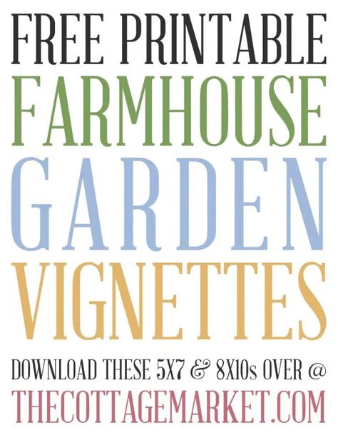 Farmhouse Printables Free, Farmhouse Vignettes, Free Farmhouse Printables, Garden Vignettes, Gardening Printables, Spring Printables Free, Farmhouse Printables, Kitchen Vignettes, Free Poster Printables