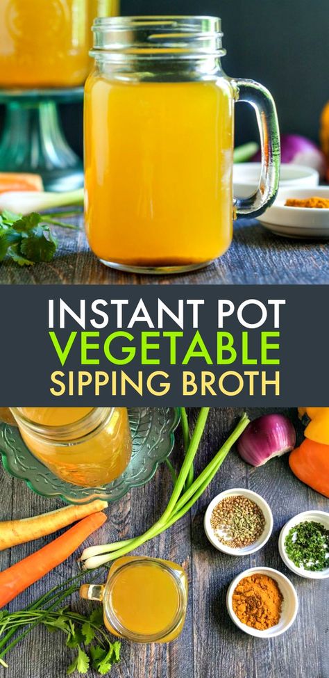 Vegetarian Sipping Broth, Vegan Sipping Broth, Sipping Soup Recipes, Clear Soup Recipe Liquid Diet, Veg Broth Recipe, Vegetable Broth Instant Pot, Sipping Soup, Liquid Fast, Sipping Broth