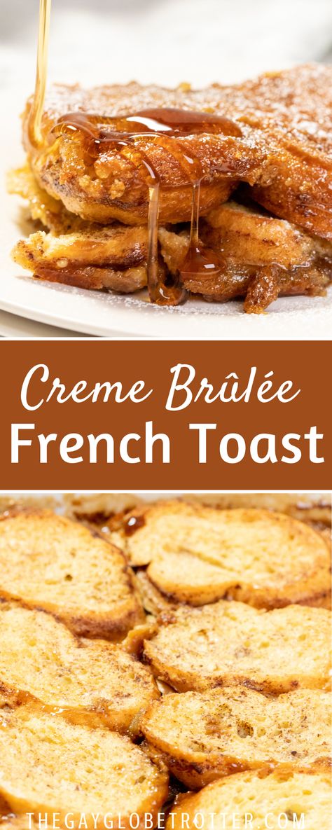 Grands Breakfast Brulee, Easter Creme Brulee, Specialty French Toast, Grand Marnier French Toast, Boozy French Toast, Special French Toast, Cream Brulee French Toast Casserole, Gourmet French Toast Recipe, Overnight Custard French Toast